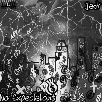 No Expectation$ (Deluxe)