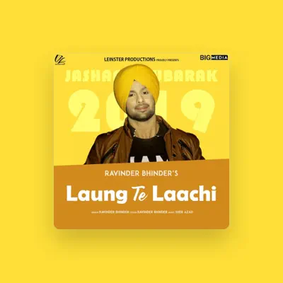 Listen to Ravinder Bhinder, watch music videos, read bio, see tour dates & more!