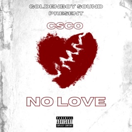 No Love Csco