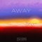 Away (feat. Zakiya Ince & Marissa Zechinato) - Seaux Chill lyrics