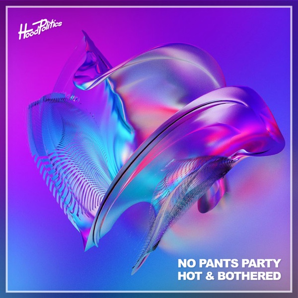 Hot & Bothered - Single