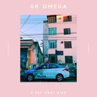 C'est vrai #169 - Single - GR OMEGA