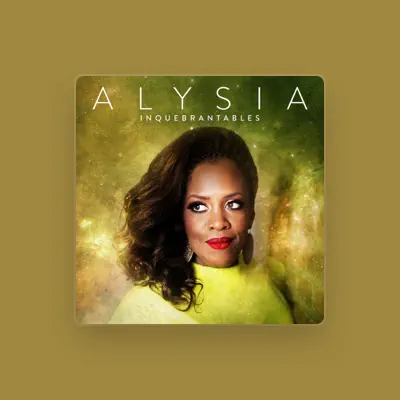 Listen to Alysia, watch music videos, read bio, see tour dates & more!