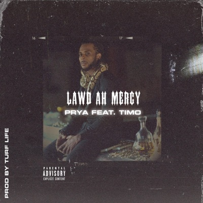 Lawd Ah Mercy (feat. Timo) - Single