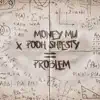 Stream & download Problem (feat. Pooh Shiesty) - Single