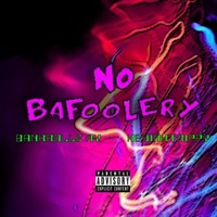 NO BAFOOLERY (feat. Kevinktrippy) - Single - BankRolle Ry