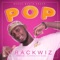 Pop - Trackwiz lyrics