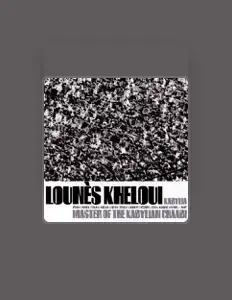 Listen to Lounès Kheloui, watch music videos, read bio, see tour dates & more!