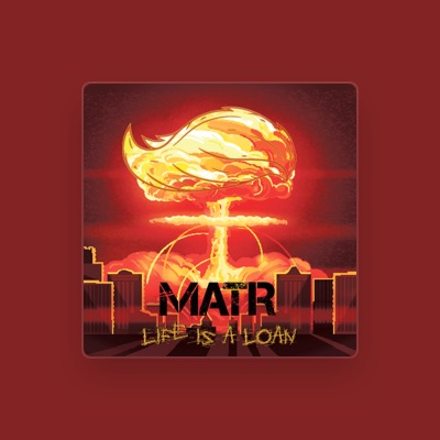 Listen to MATR, watch music videos, read bio, see tour dates & more!