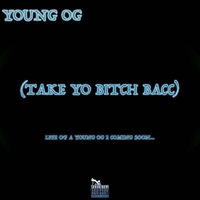 T.Y.B.B. (Take Yo Bitch Bacc) - Single
