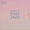 Cold Jazz Vibe - Easy Morning Jazz lyrics