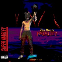 Fatality - Single - Zell Marley