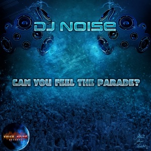 Can You Feel the Parade? (2021 Remastered Version) [Remixes] - Single