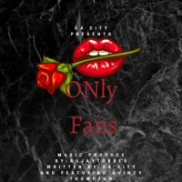 Only Fans (feat. Quincy Thompson) [Radio Edit] - Single - DA City