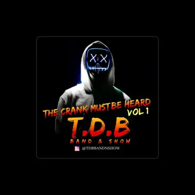Listen to Tdb & Show, watch music videos, read bio, see tour dates & more!
