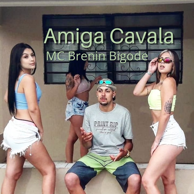 Amiga Cavala - Single — álbum de MC Brenin Bigode — Apple Music