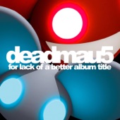 deadmau5 - So There I Was