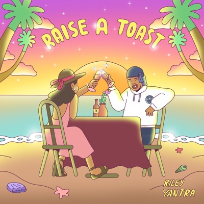 Raise a Toast - Single