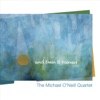 The Michael O'Neill Quartet - Maverick's Samba