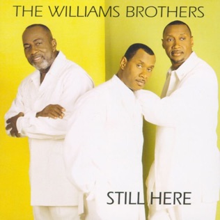 The Williams Brothers Heaven Is Waiting