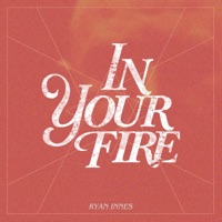 In Your Fire - Single - Ryan Innes