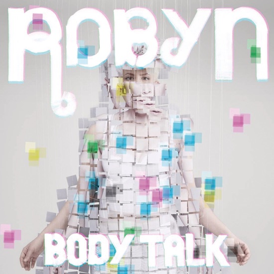 Body Talk - Robyn