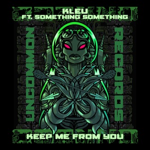 Keep Me from You (feat. Something Something) - Single