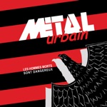 Metal Urbain - Paris Maquis
