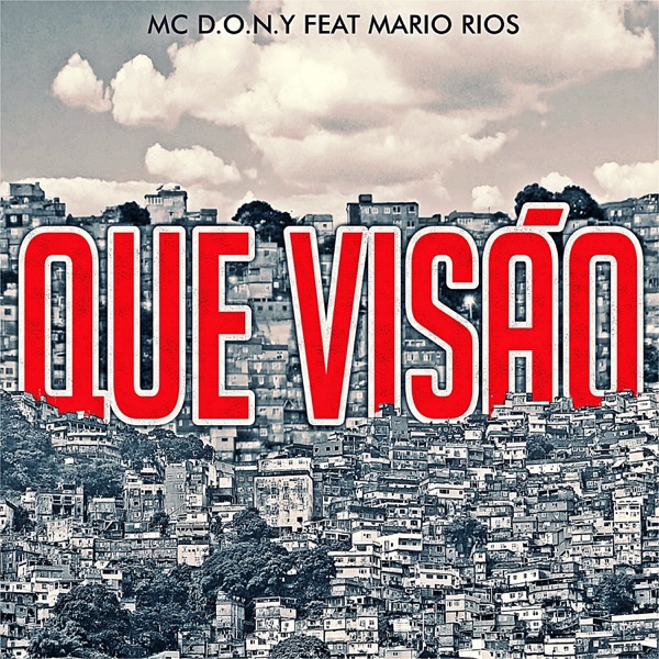 Que Visão (feat. Mario Rios)