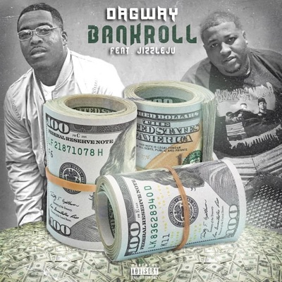 Bankroll (feat. JizzleJu) - Single