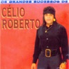 Os Grandes Sucessos de Célio Roberto