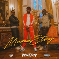 Mama Stay - Single - WSTRN