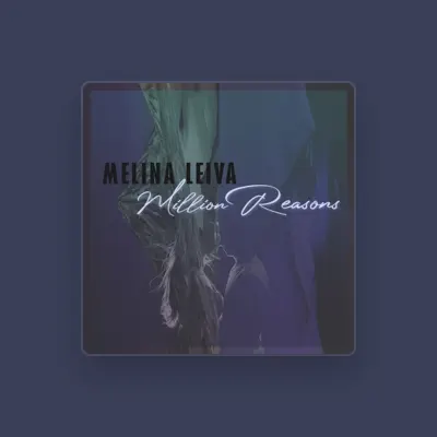 Listen to Melina Leiva, watch music videos, read bio, see tour dates & more!
