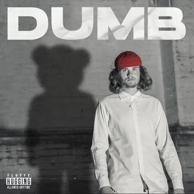 Listen to Dumb - Single by Redleg