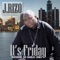 It's Friday (feat. Sir Charles Jones) - J.Rizo lyrics