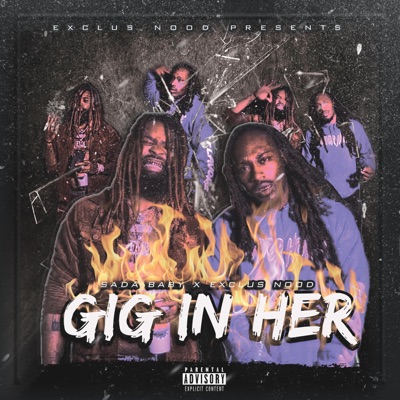 Gig in Her (feat. Sada Baby) - Single