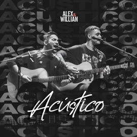 Nos Bares da Cidade / Só Pensando em Você / Credencial (Acústico) Alex e Willian