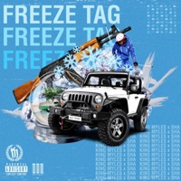 Freeze Tag (feat. Sha) - Single - King Myles