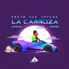 Hasta que choque la carroza (feat. El habano) - Single