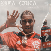 Vida Louca - Mc Poze do Rodo &amp; Neo Beats Cover Art