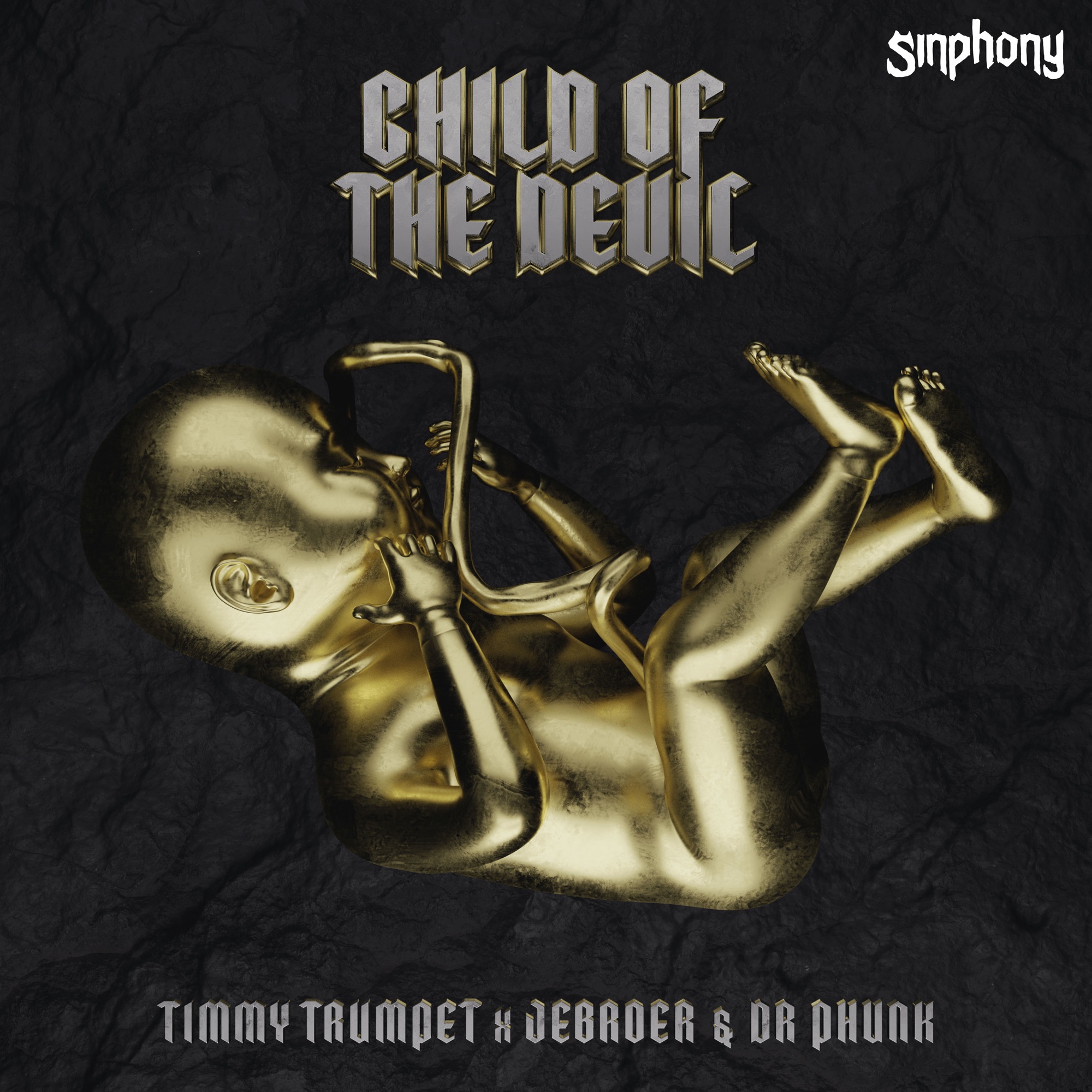 Timmy Trumpet, Jebroer & Dr. Phunk - Child Of The Devil - Single