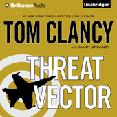 Threat Vector: A Jack Ryan Novel (Unabridged) - Mark Greaney & Tom Clancy