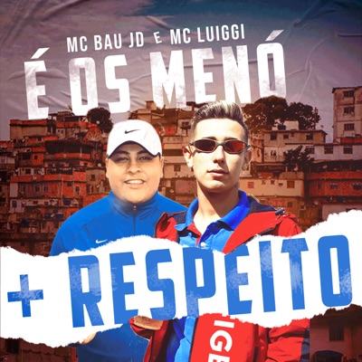 É os Menó Mais Respeito - Single
