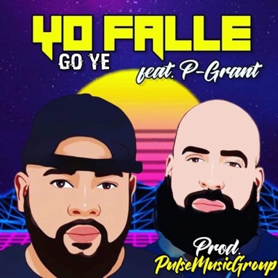 Yo Fallé (feat. P-Grant) - Single