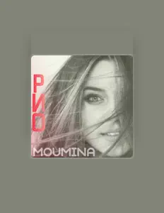 Ouça Moumina, assista a videoclipes, leia a biografia, veja as datas das turnês e mais!