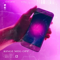 Ringe Meg Opp - Single - Soma & Kent Ortiz