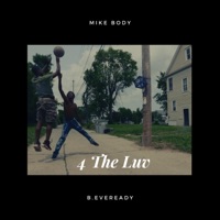 4 The Luv - Single - B.Eveready & Mike Body