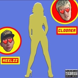 Keep My Bitch (By My Side) [feat. Keelzz & Dr Thraxxx] Clooner