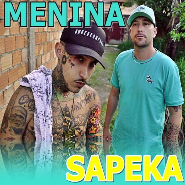 Menina Sapeka (feat. Don BH)