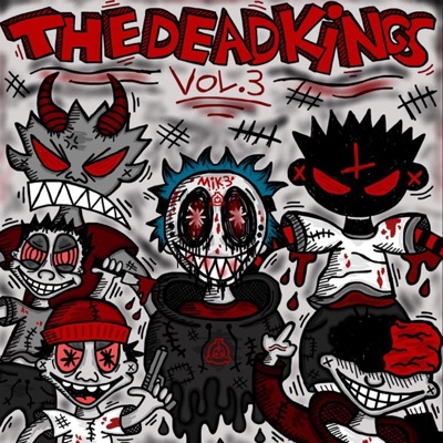 The Dead Kings, Vol. 3 (feat. Sadfriendd, KAMAARA, Triple777, ERROR SVI & Rare Akira) - Single